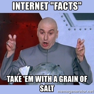 internet-facts-take-em-with-a-grain-of-salt (1).jpg
